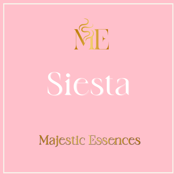 "Siesta Majestic Essences"