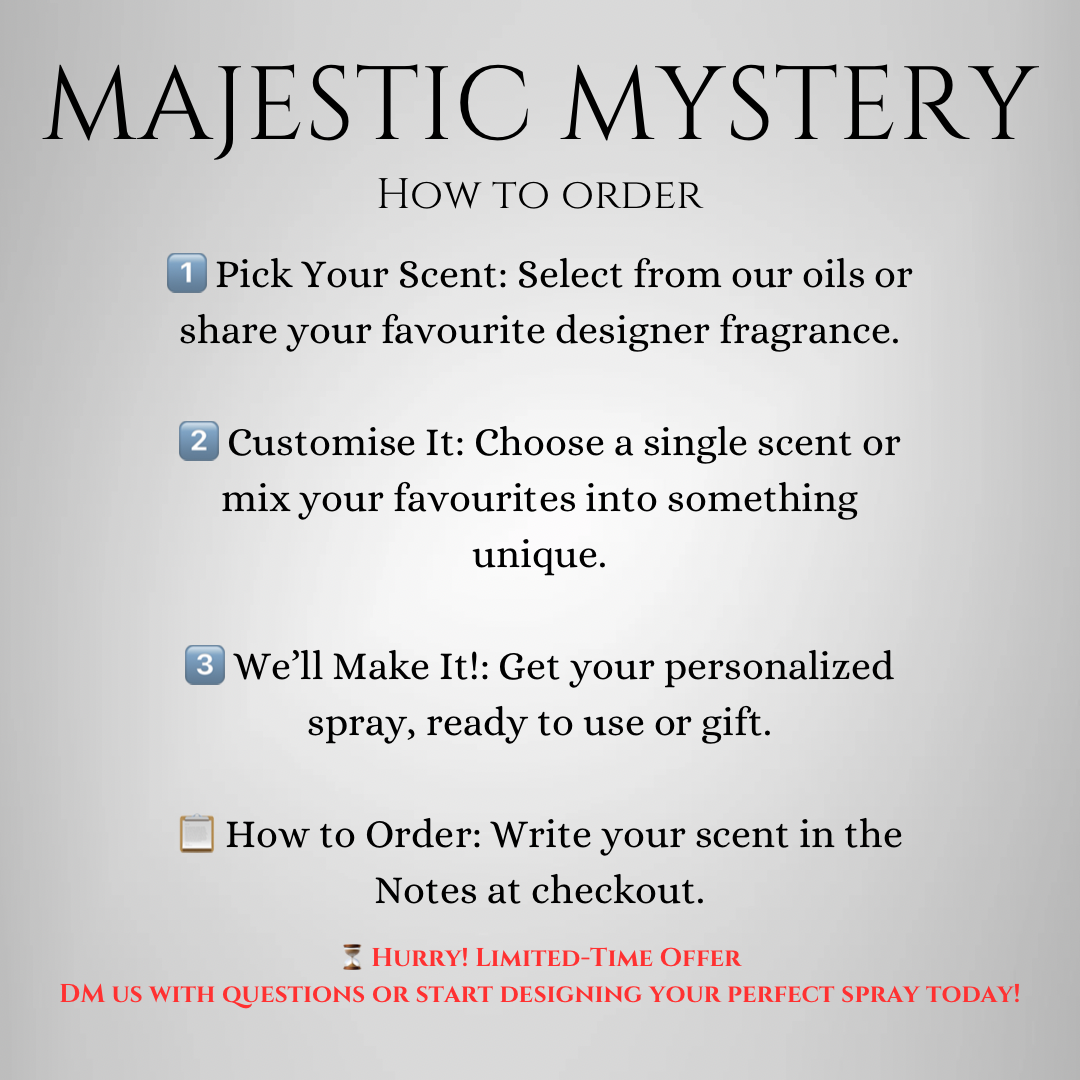 Majestic Mystery Spray || Personalised Spray (Describe your Scent in Notes at Checkout)