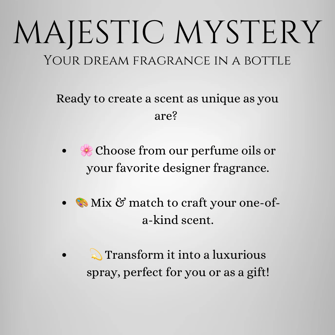 Majestic Mystery Spray || Personalised Spray (Describe your Scent in Notes at Checkout)